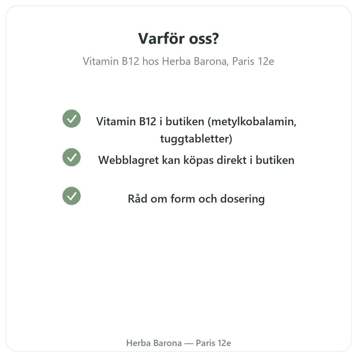 Varför köpa Vitamin B12 Paris i Paris hos Herba Barona Paris 12e