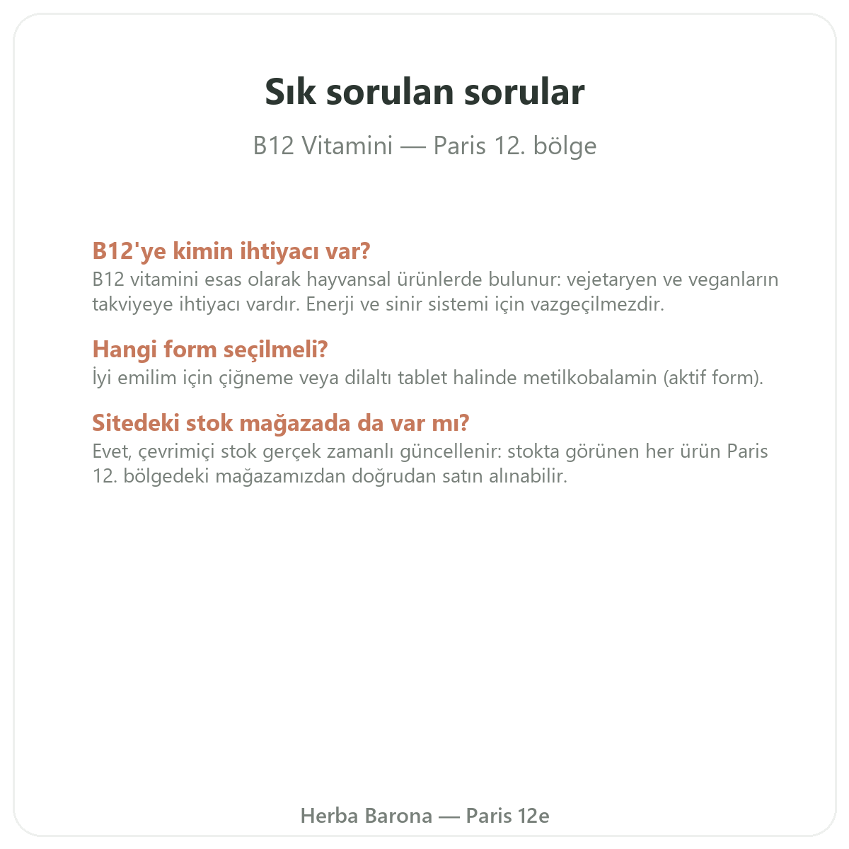 Vitamin B12 hakkında sık sorulan sorular, Herba Barona Paris 12. bölge