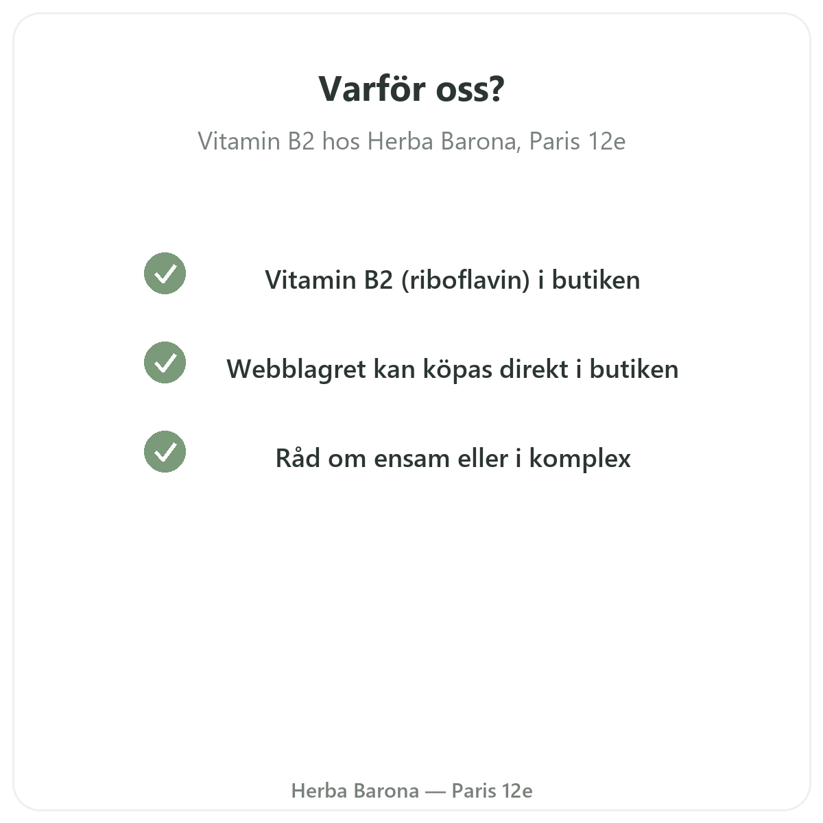 Varför köpa Vitamin B2 Paris i Paris hos Herba Barona Paris 12e