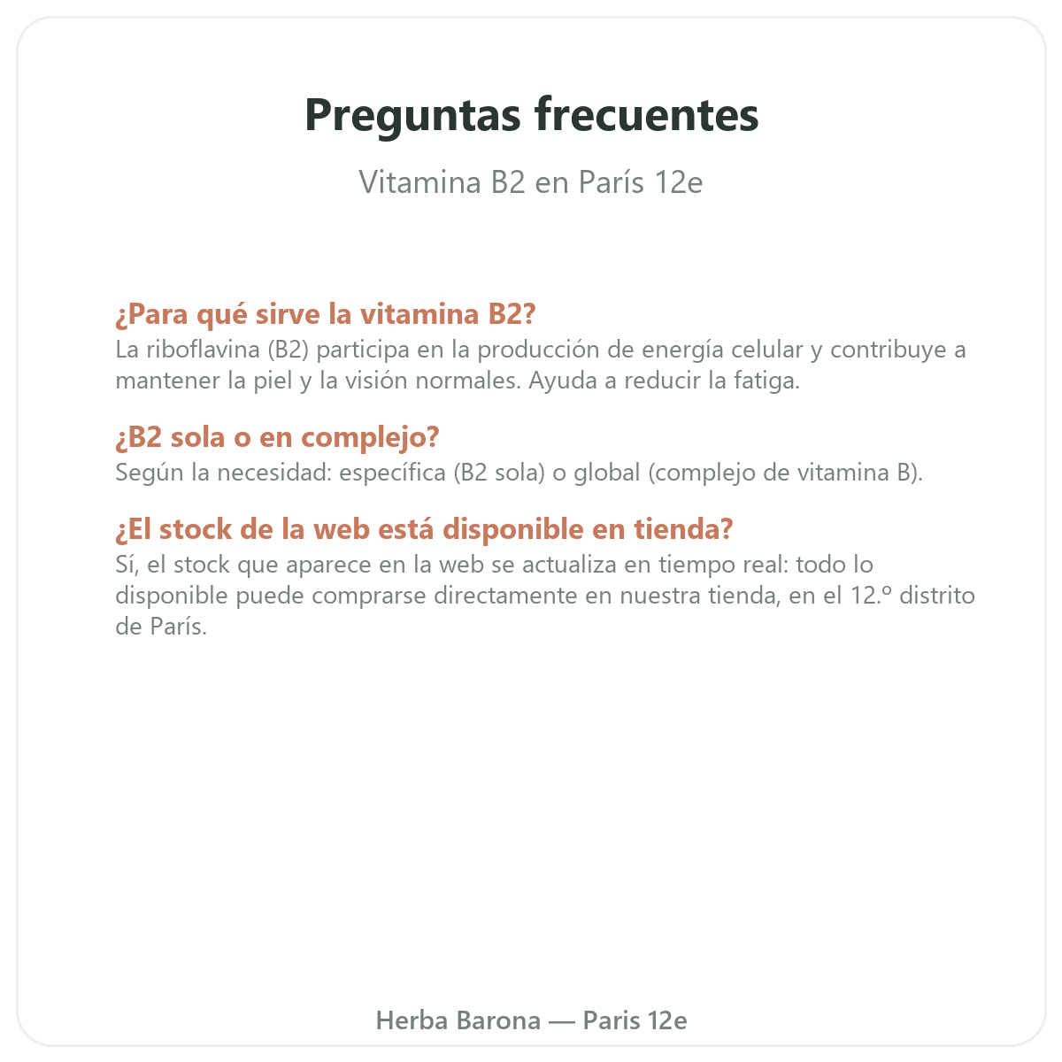 Preguntas frecuentes sobre Vitamina B2 en París - Herba Barona París 12e