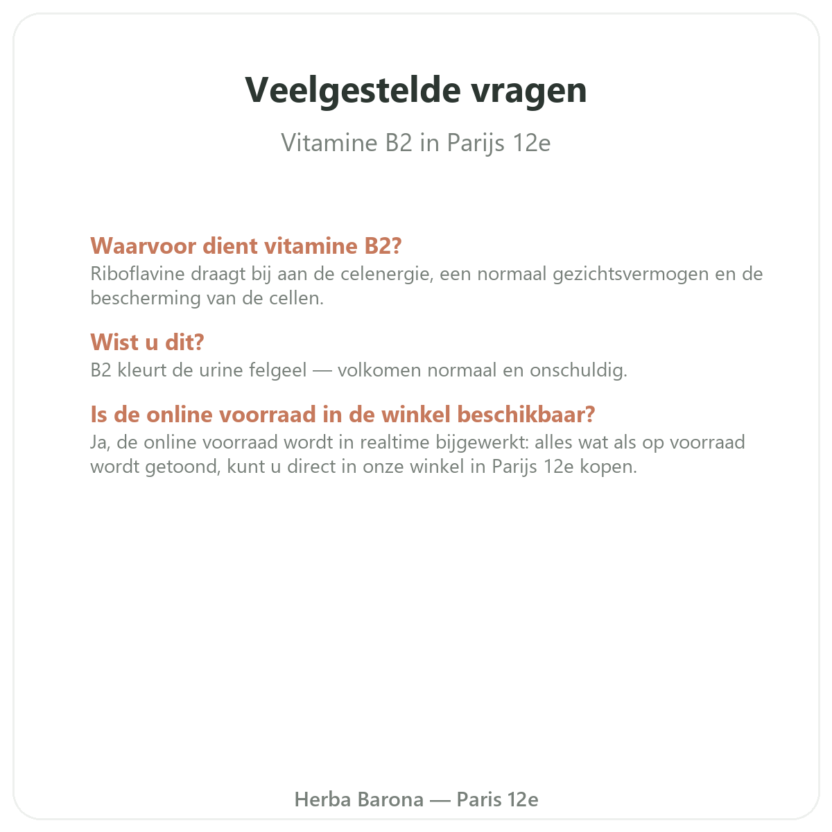 Questions frequentes Vitamine B2 Paris a Paris - Herba Barona Paris 12e