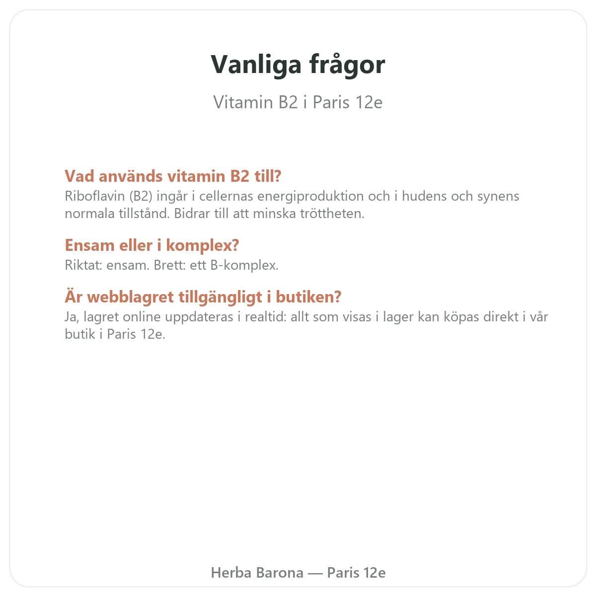 Vanliga frågor om Vitamin B2 Paris i Paris – Herba Barona Paris 12e