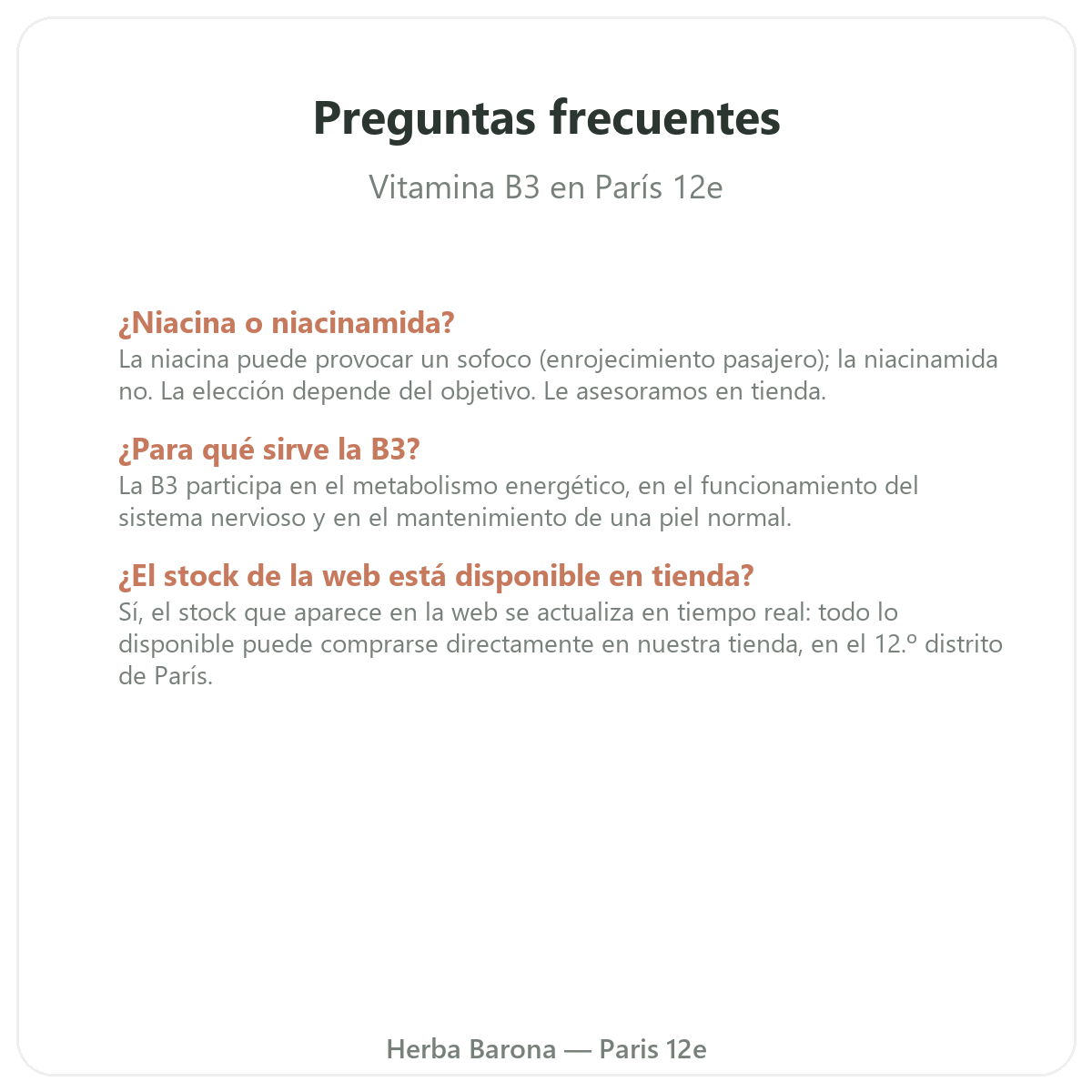 Preguntas frecuentes Vitamina B3 en París - Herba Barona París 12e