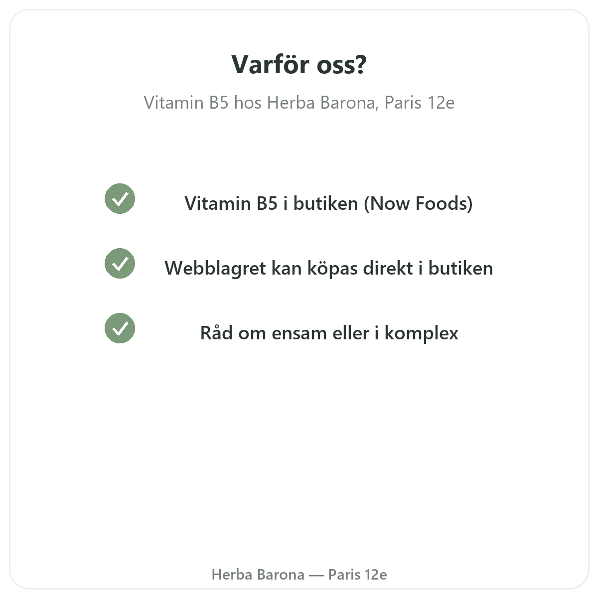 Varför köpa Vitamin B5 Paris i Paris hos Herba Barona Paris 12e