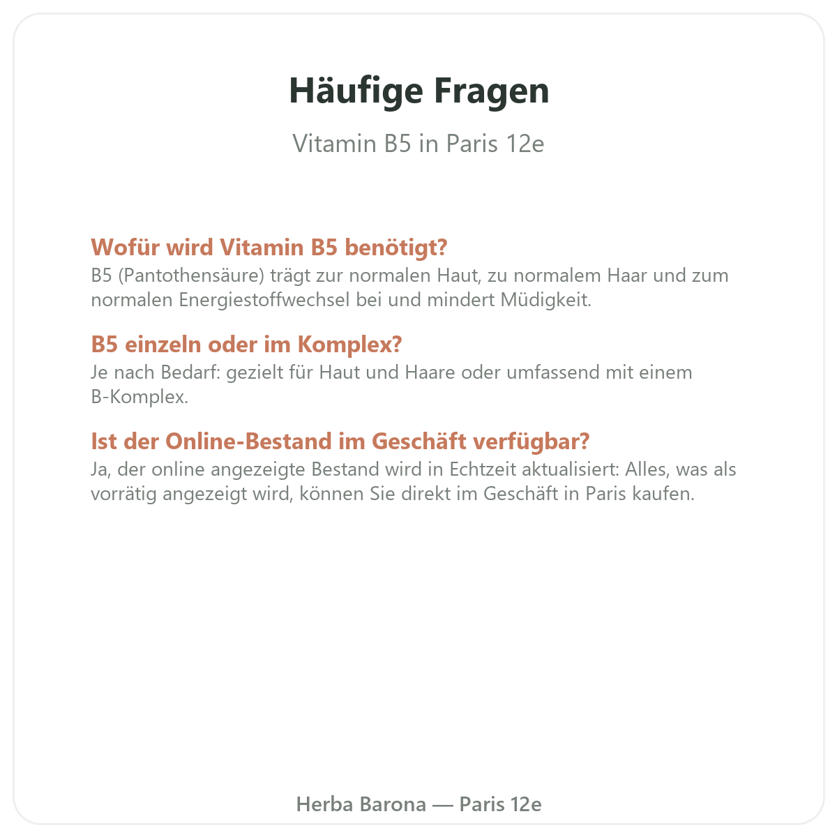 Häufige Fragen zu Vitamin B5 Paris - Herba Barona Paris 12e