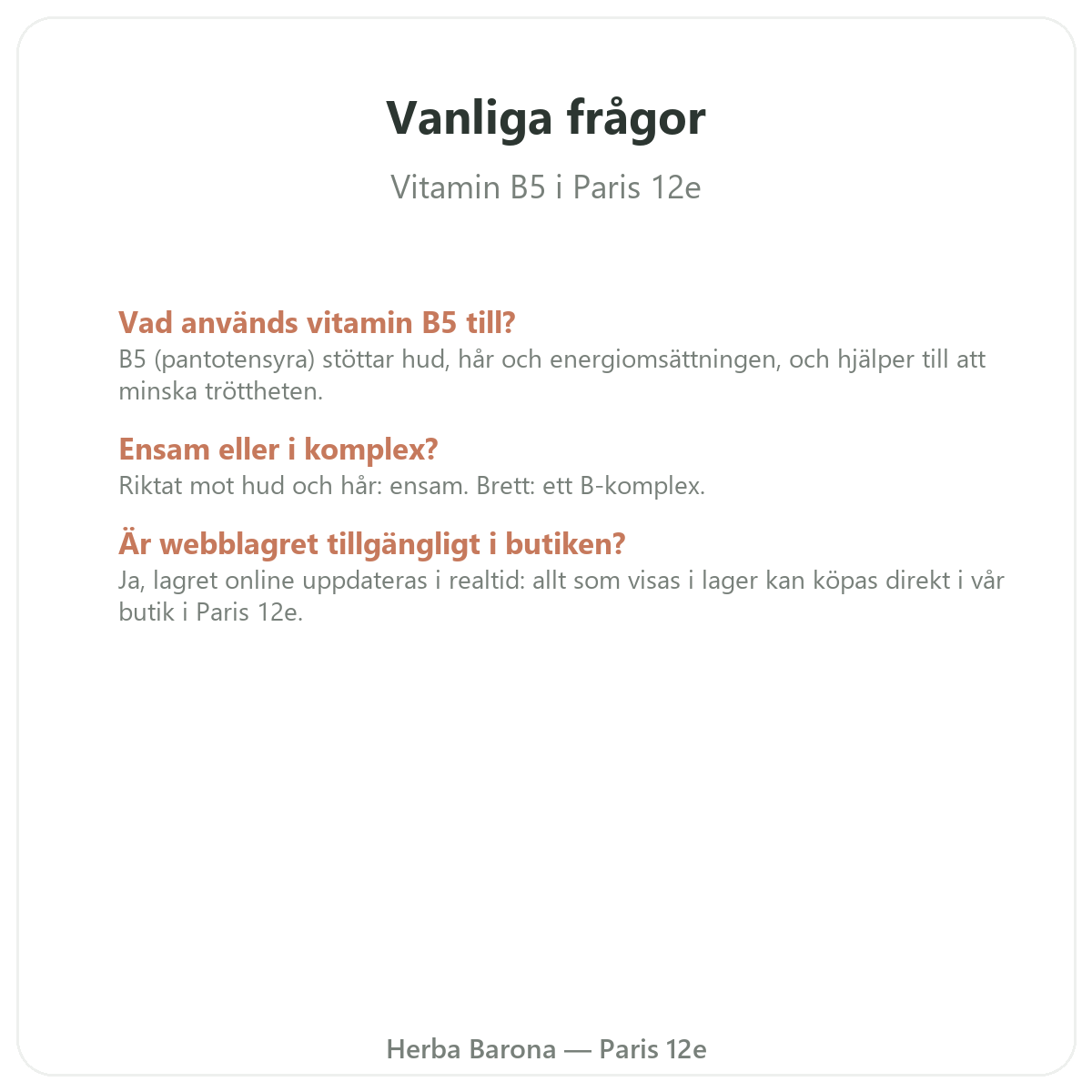 Vanliga frågor om Vitamin B5 Paris i Paris – Herba Barona Paris 12e