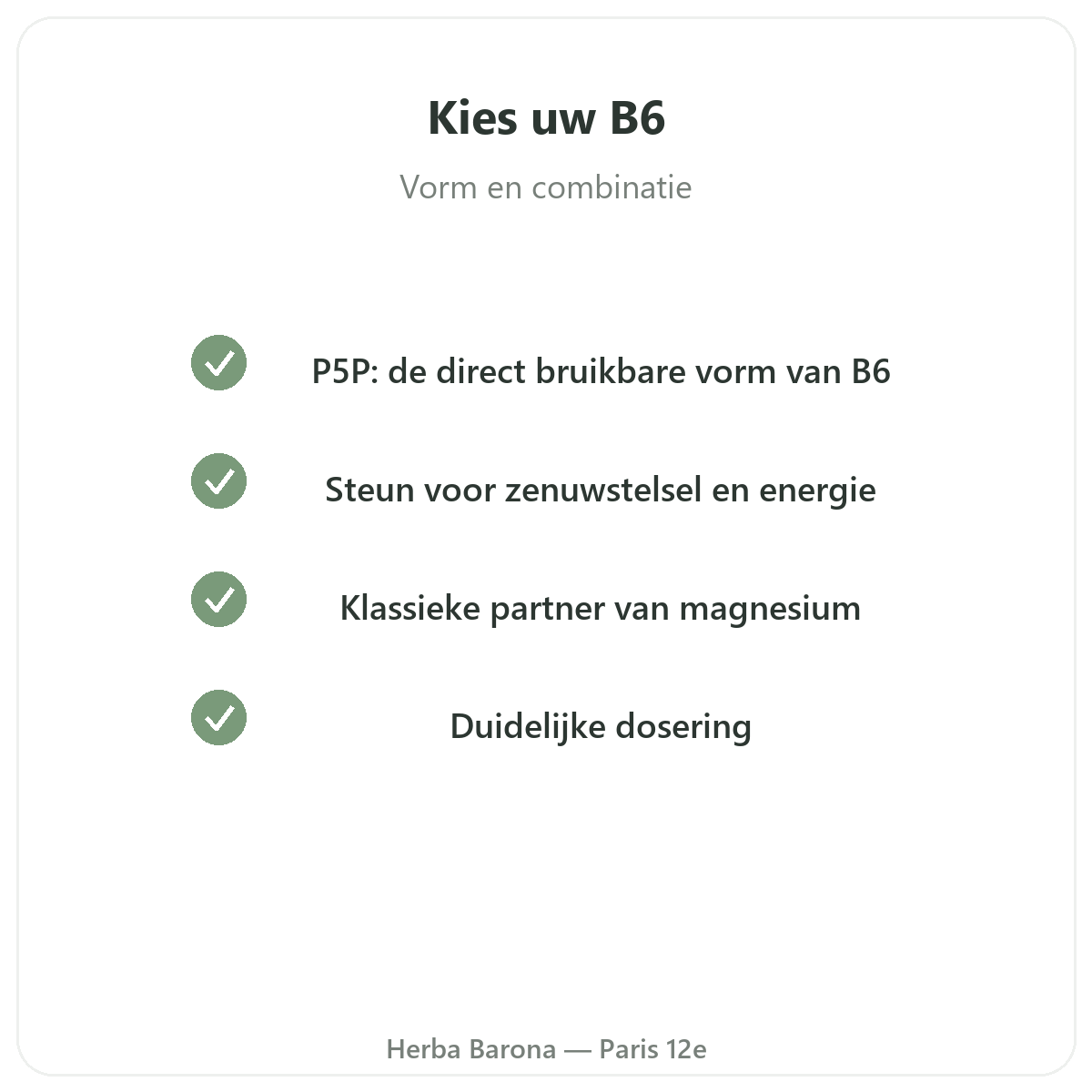 Vitamine B6 Parijs - kwaliteitsbeloften bij Herba Barona Parijs 12e