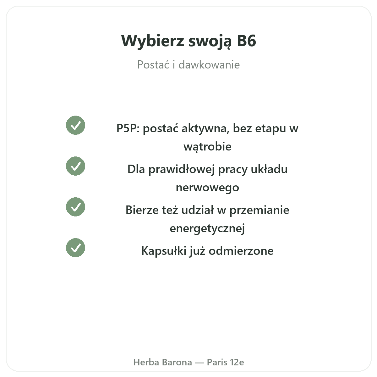 Witamina B6 Paryż - zobowiązania jakościowe w Herba Barona Paris 12e