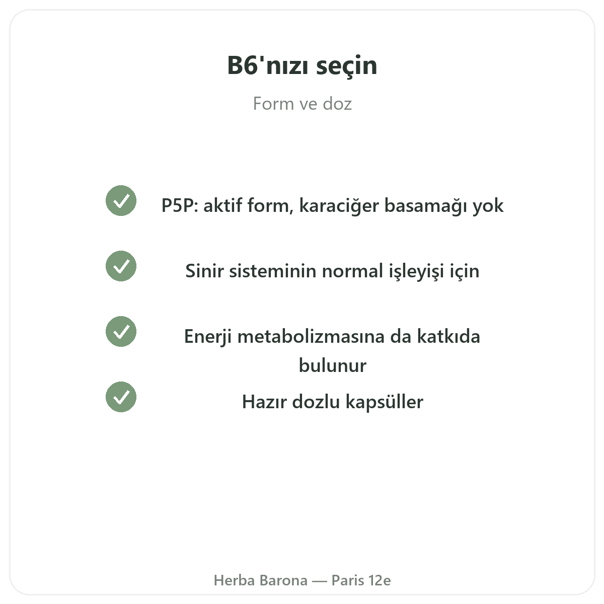 Vitamin B6 Herba Barona Paris kalite taahhütleri