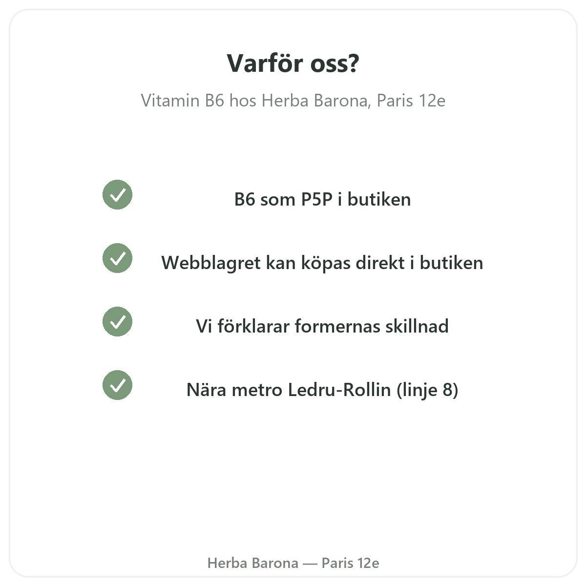 Varför köpa Vitamin B6 Paris i Paris hos Herba Barona Paris 12e