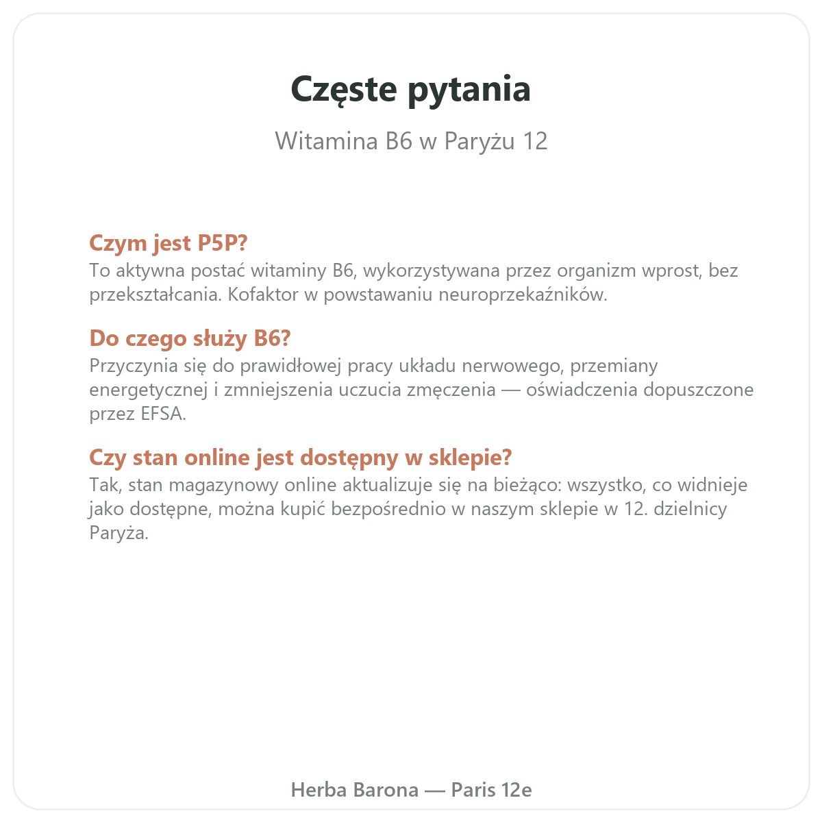 Najczęstsze pytania Witamina B6 w Paryżu - Herba Barona Paris 12e