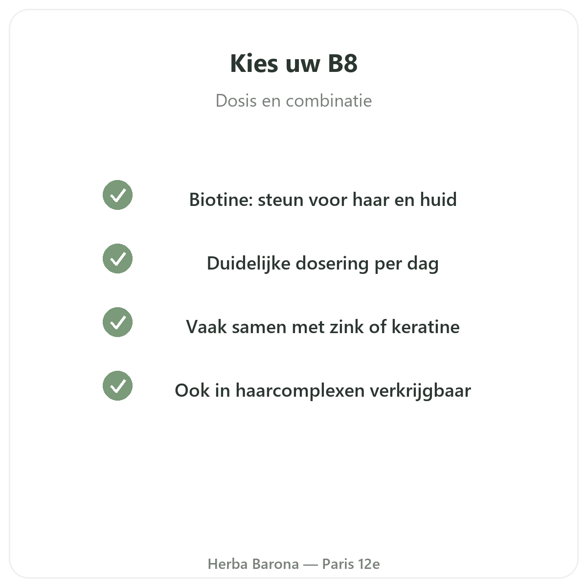 Vitamine B8 Parijs - kwaliteitsbeloften bij Herba Barona Parijs