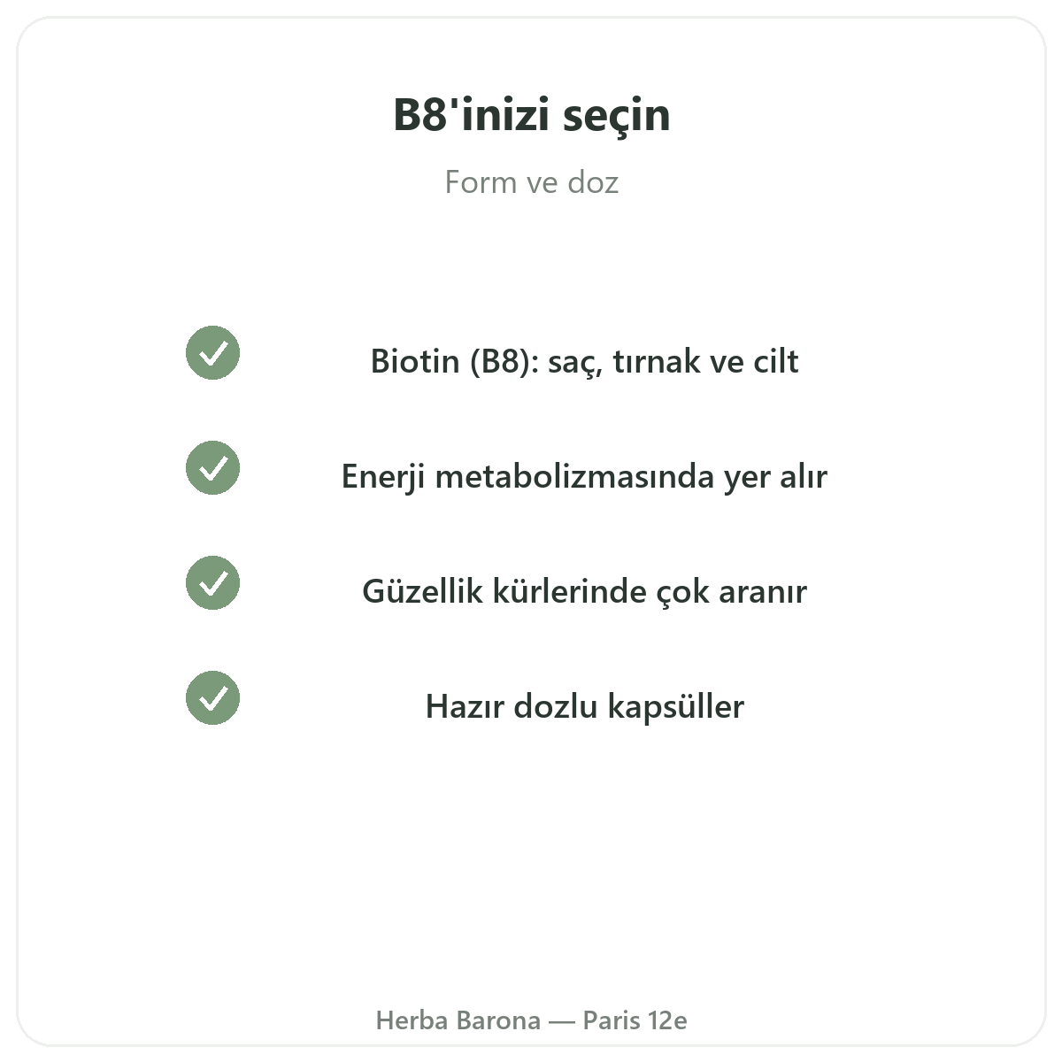 Vitamin B8 Herba Barona Paris kalite taahhütleri