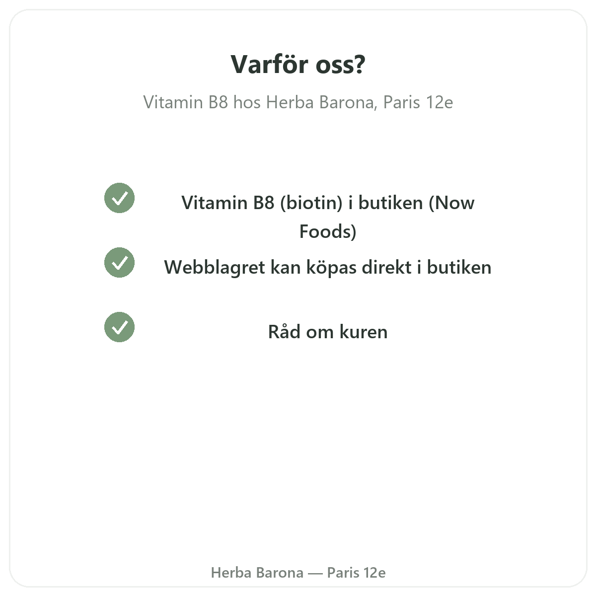 Varför köpa Vitamin B8 Paris i Paris hos Herba Barona Paris 12e