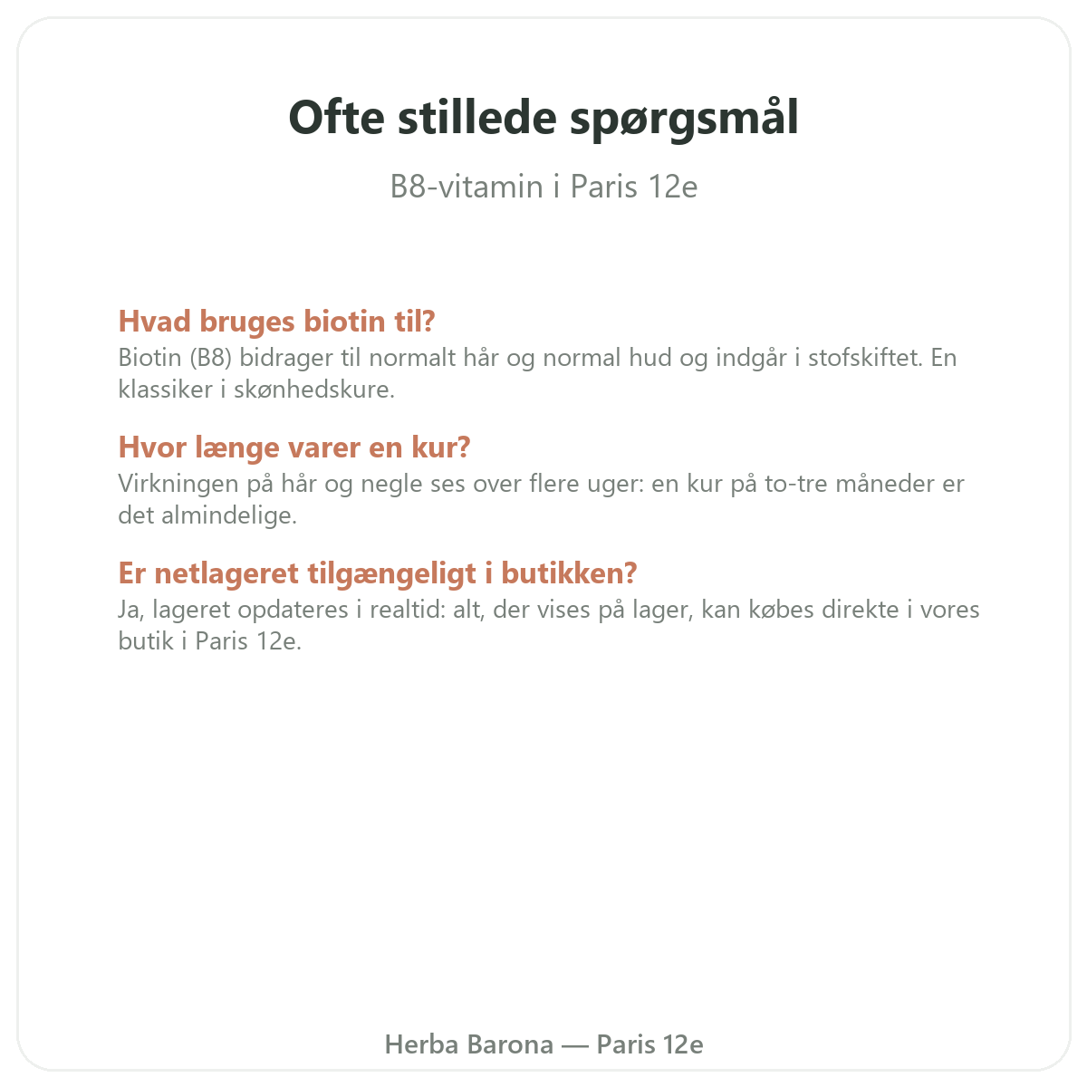 Ofte stillede spørgsmål Vitamin B8 Paris i Paris - Herba Barona Paris 12
