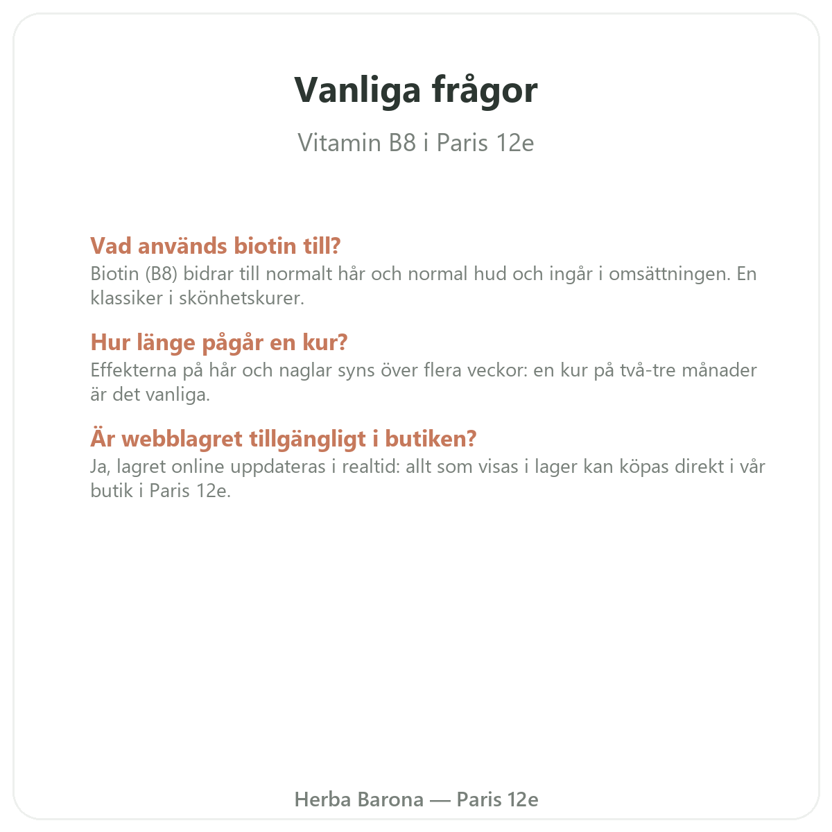 Vanliga frågor om Vitamin B8 Paris i Paris – Herba Barona Paris 12e