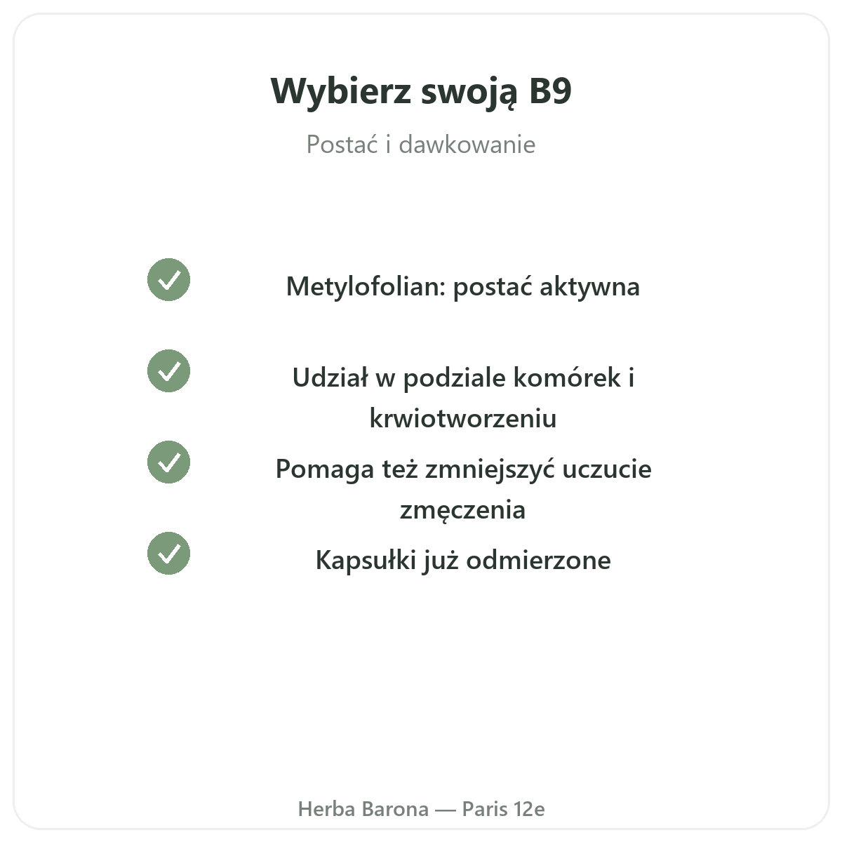 Witamina B9 w Paryżu - zobowiązania jakościowe u Herba Barona Paryż 12