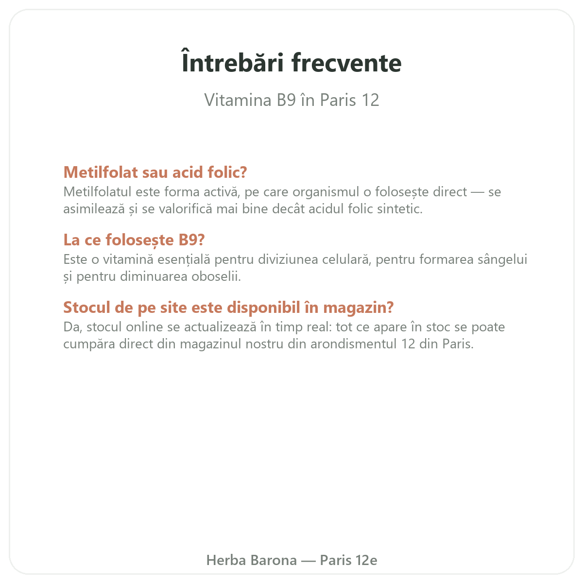 Întrebări frecvente Vitamina B9 Paris - Herba Barona Paris, arondismentul 12