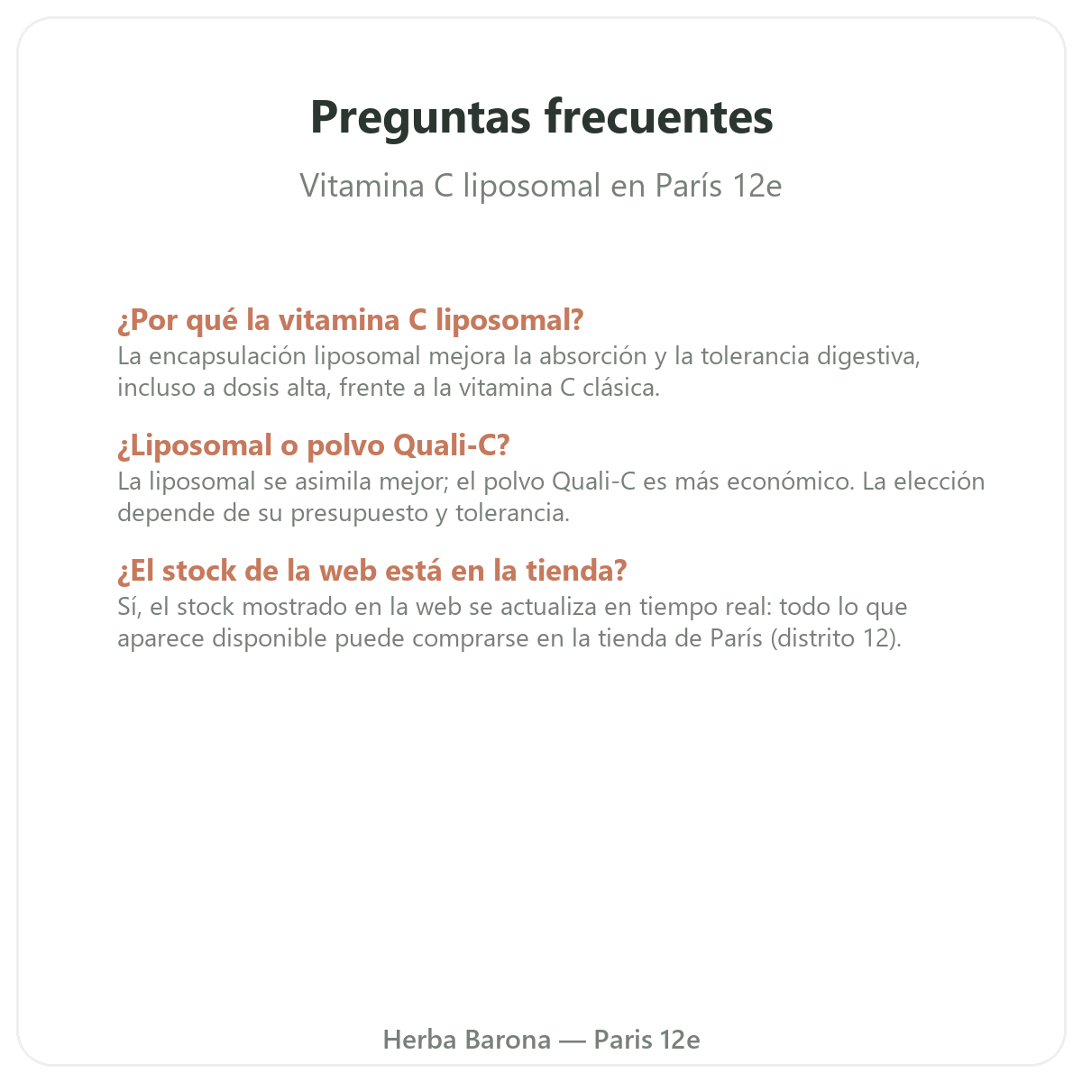 Preguntas frecuentes Vitamina C liposomal Paris en París - Herba Barona Paris 12e