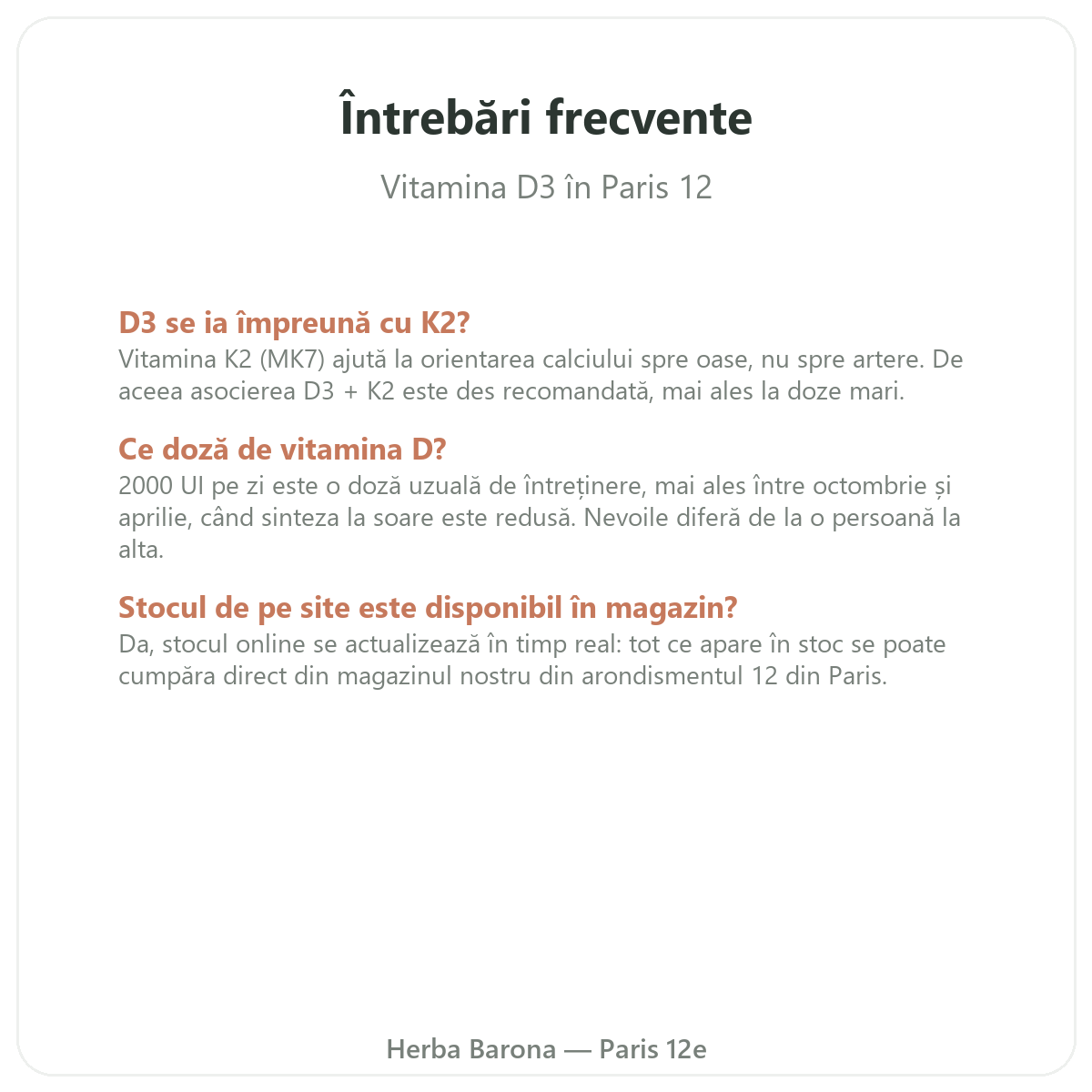 Întrebări frecvente Vitamina D3 K2 Paris la Paris - Herba Barona Paris 12e