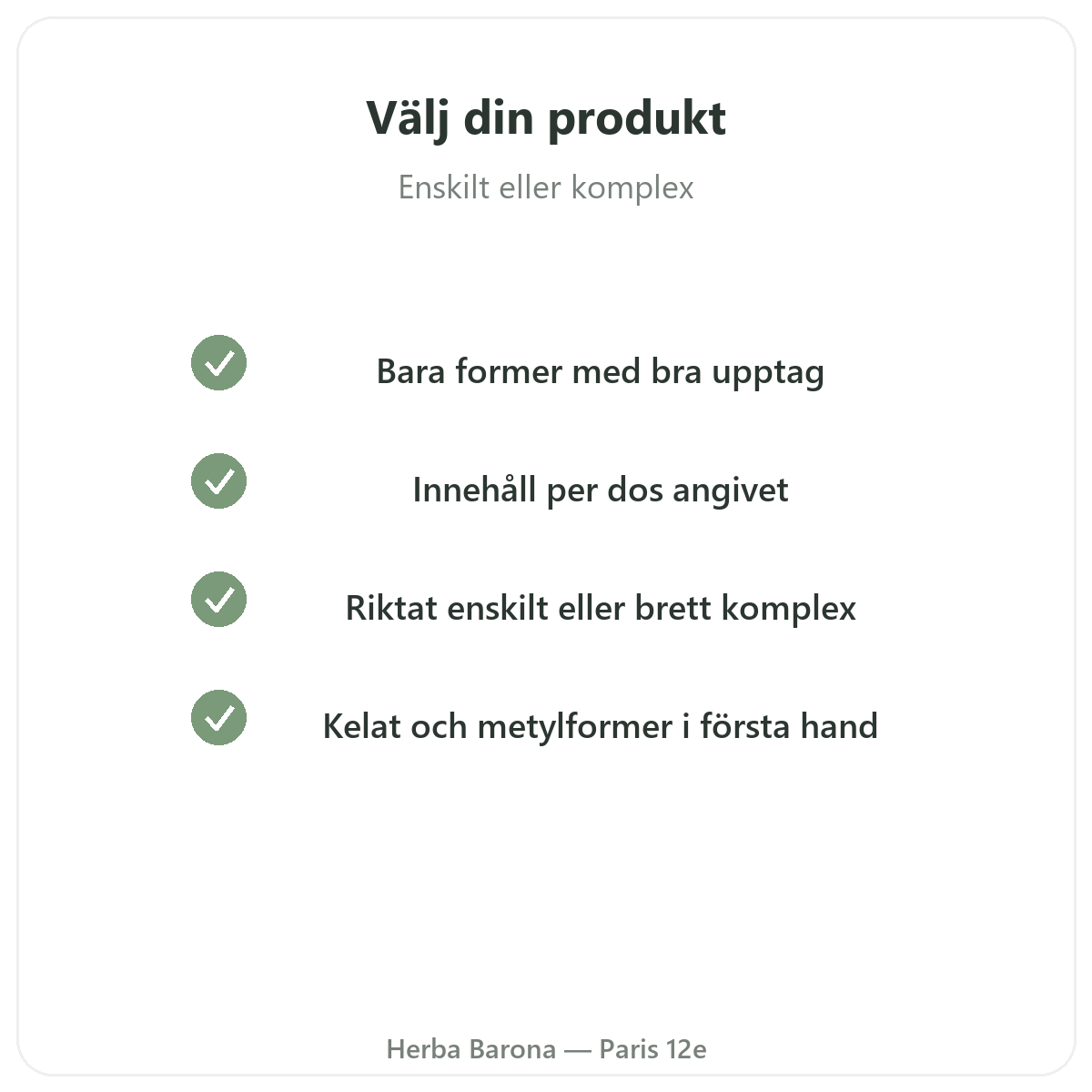 Vitaminer och mineraler Paris – kvalitetslöften hos Herba Barona Paris 12e