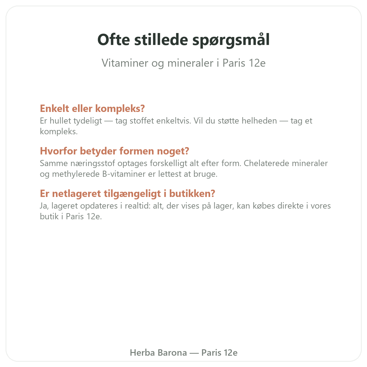 Ofte stillede spørgsmål om Vitaminer mineraler Paris i Paris - Herba Barona Paris 12