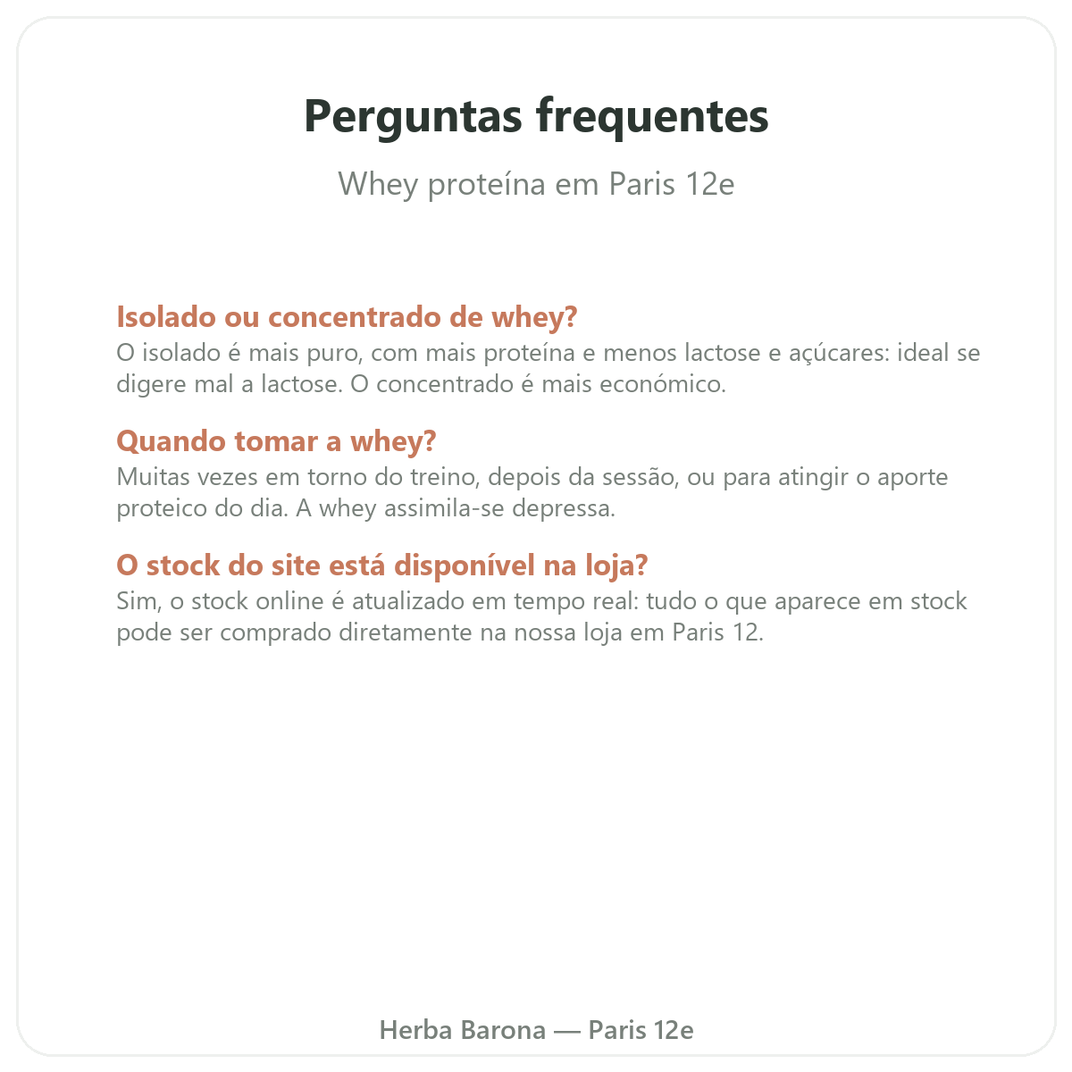 Perguntas frequentes Whey proteína isolado Paris em Paris - Herba Barona Paris 12e