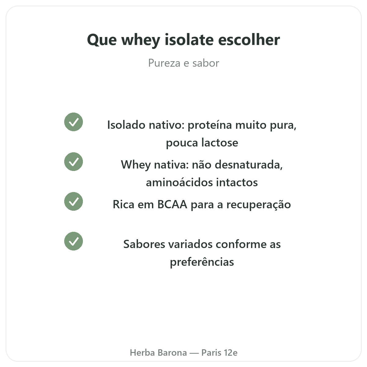 Isolado de whey nativa Paris - compromissos de qualidade na Herba Barona Paris 12e