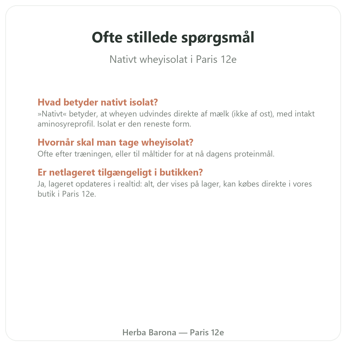 Ofte stillede spørgsmål om Whey native isolate i Paris - Herba Barona Paris 12