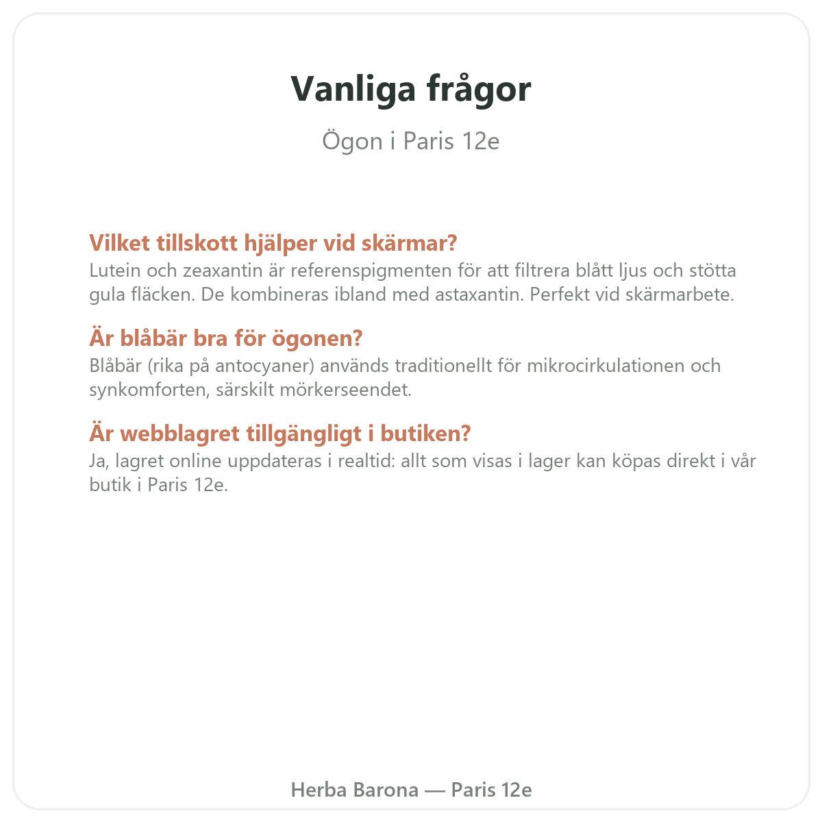 Vanliga frågor om ögon och synkomfort i Paris – Herba Barona Paris 12e