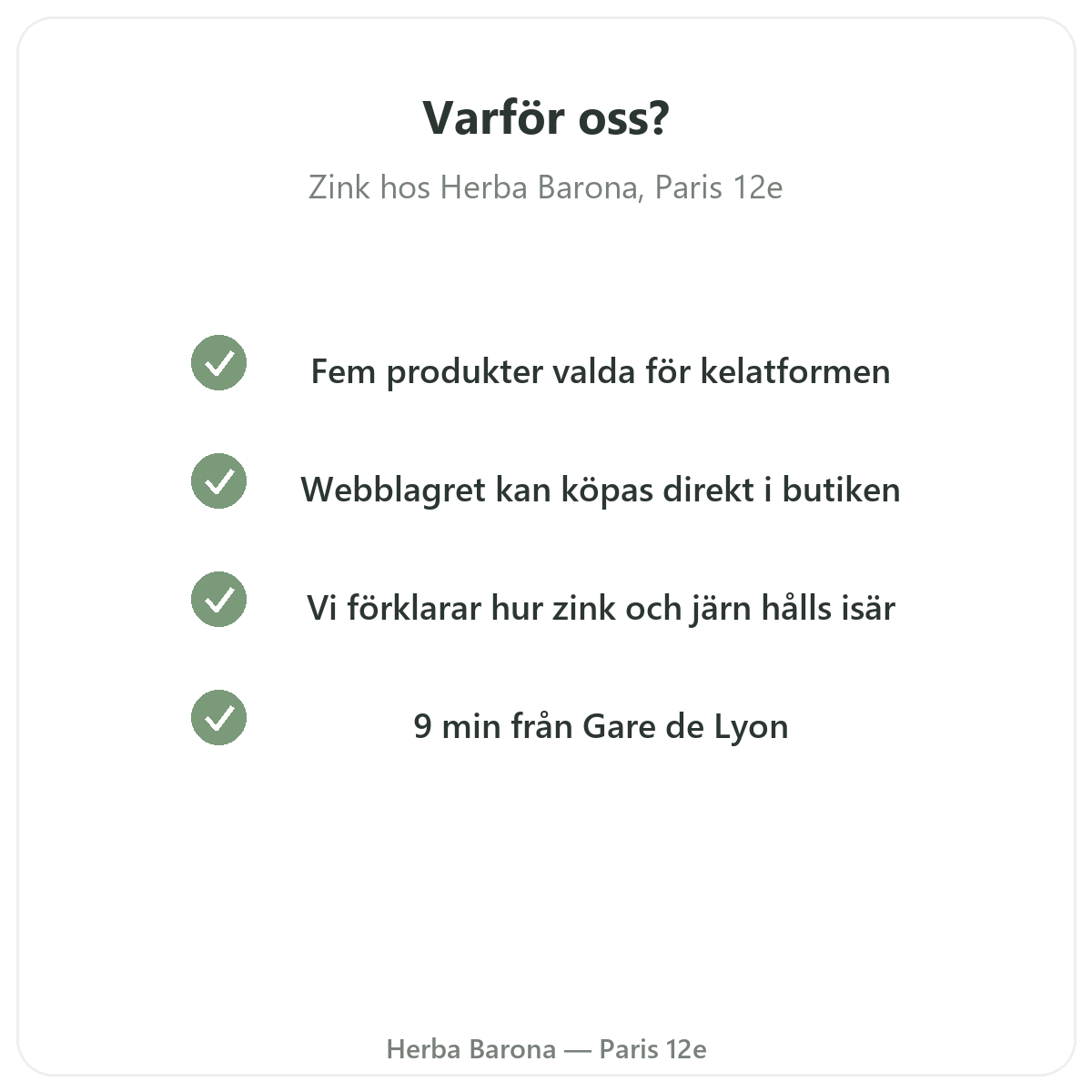 Varför köpa zink i Paris hos Herba Barona Paris 12e