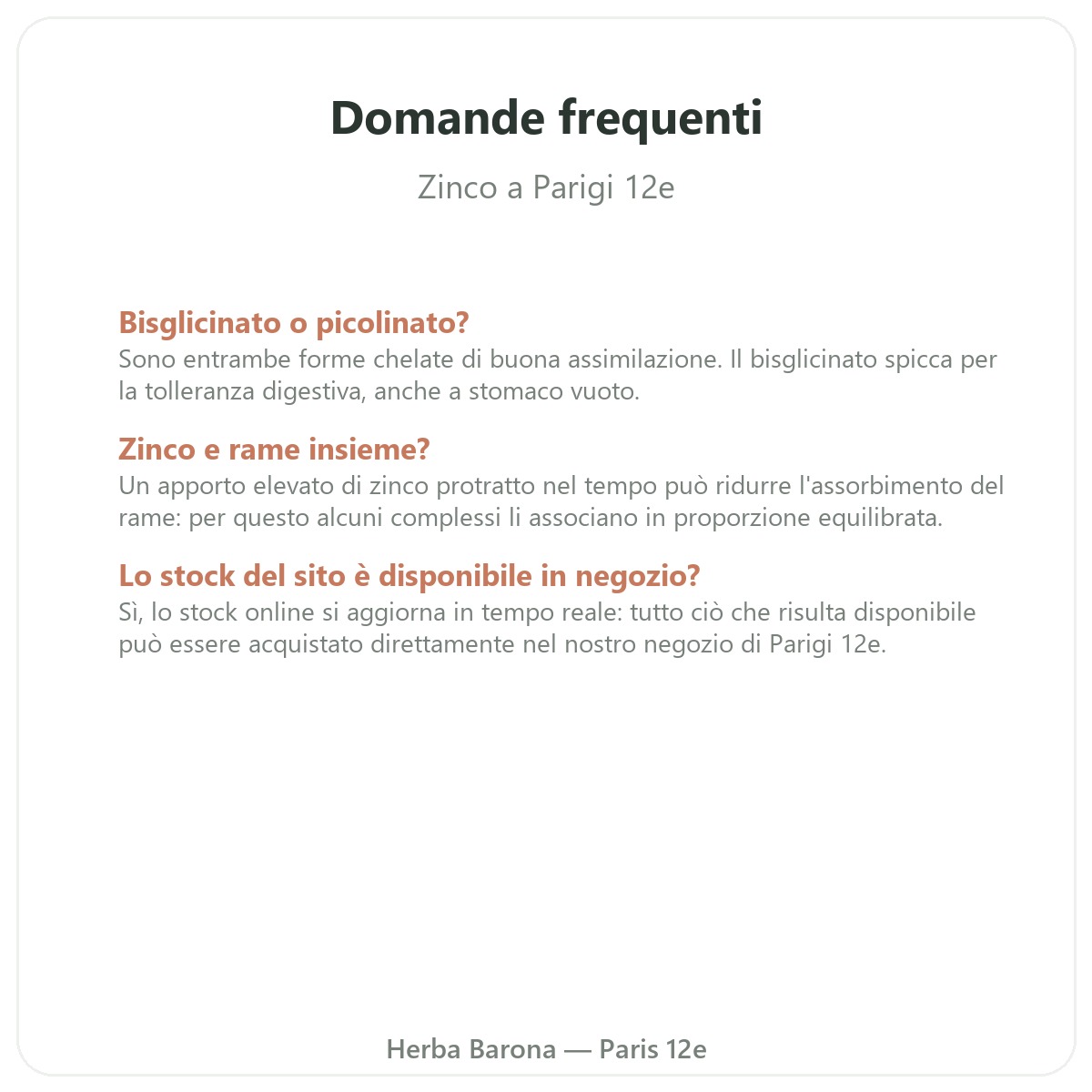 Domande frequenti Zinco a Parigi - Herba Barona Parigi 12e
