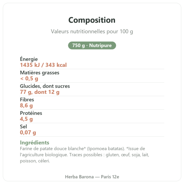 Farine de patate douce bio Nutripure 750 g composition valeurs nutritionnelles Paris Herba Barona