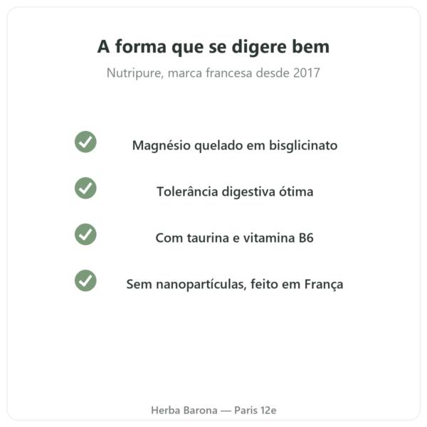 Magnésio Bisglicinato Taurina B6 Nutripure 60 cápsulas qualidade Paris Herba Barona