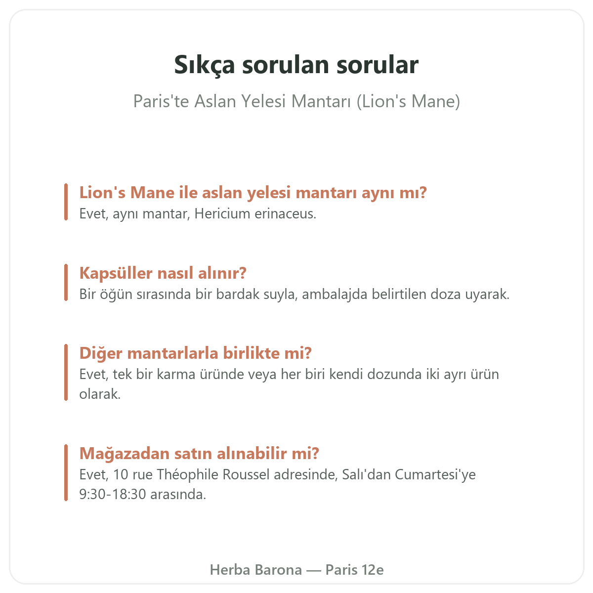 Aslan Yelesi Mantarı Paris: sıkça sorulan sorular, Herba Barona Paris 12
