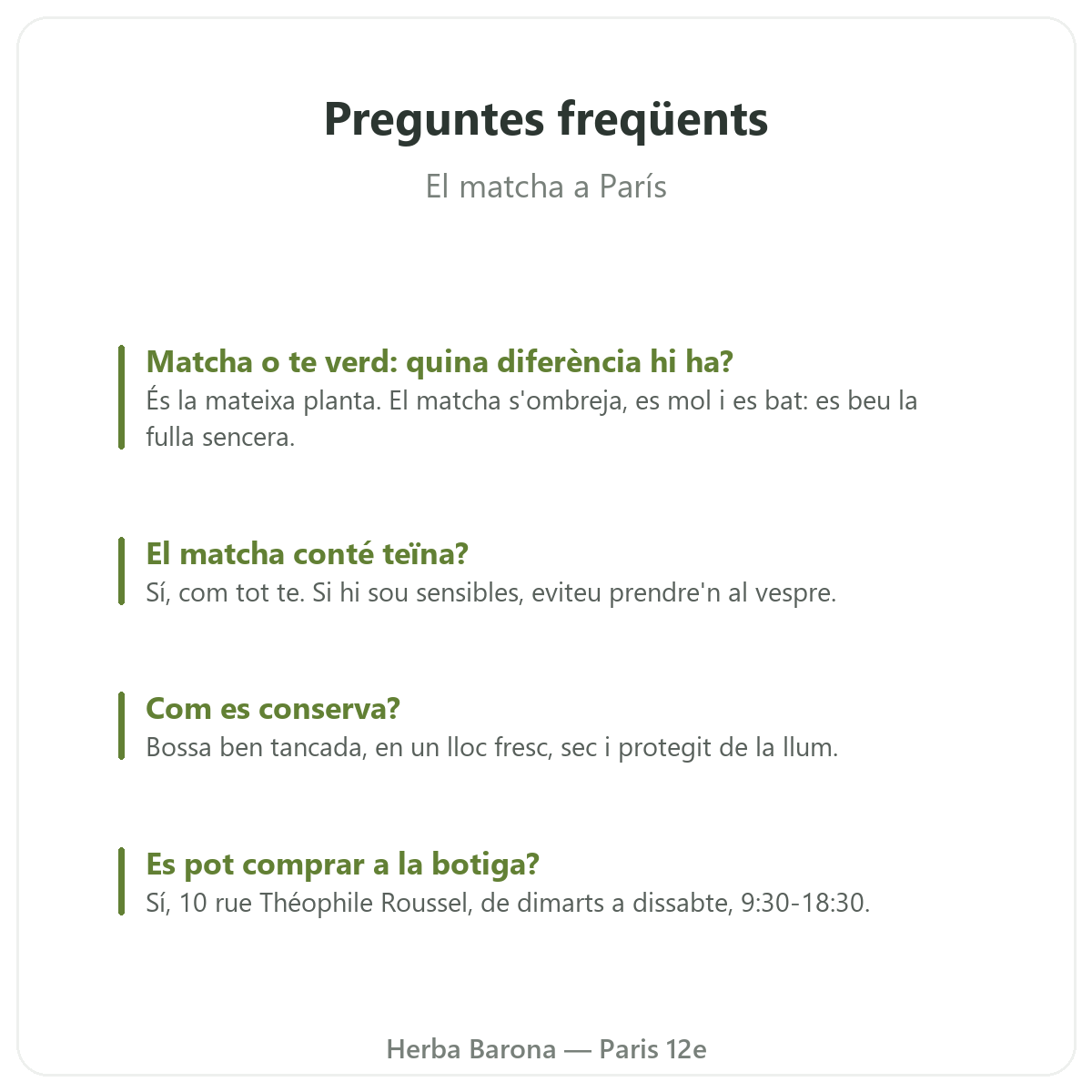 Matcha a París: preguntes freqüents, Herba Barona París 12e