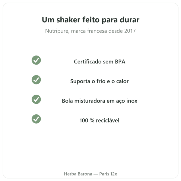 Shaker Nutripure 600 ml com bola de aço inoxidável qualidade Paris Herba Barona